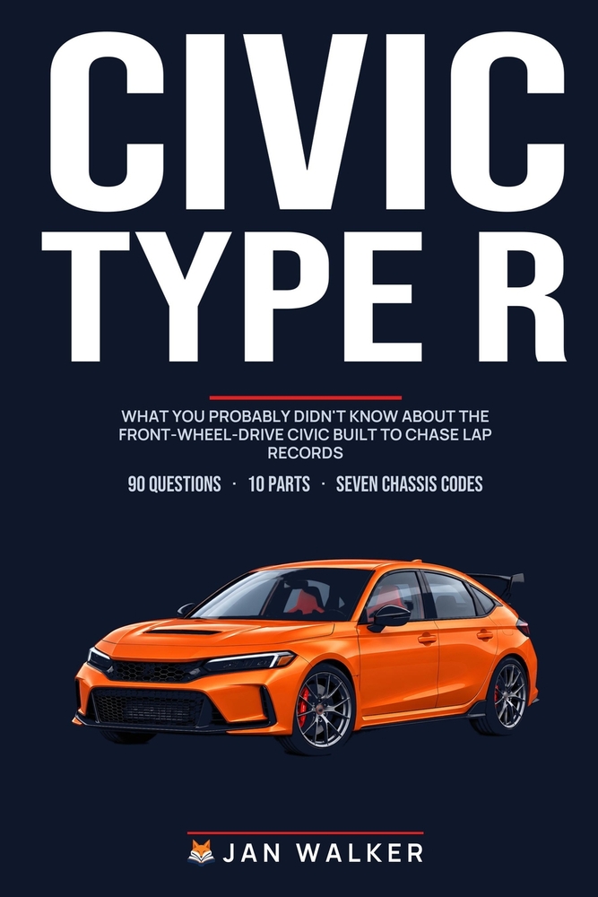 Civic Type R Trivia & Fun Facts: What You Probably Didn't Know About the Front-Wheel-Drive Civic Built to Chase Lap Records cover