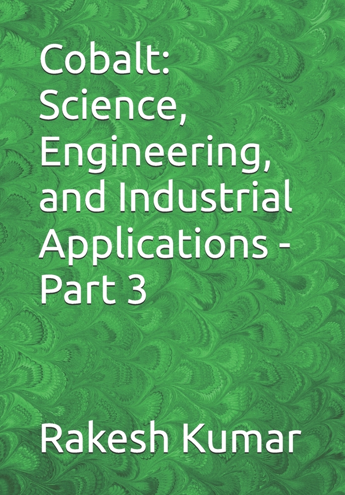 Cobalt: Science, Engineering, and Industrial Applications - Part 2 cover