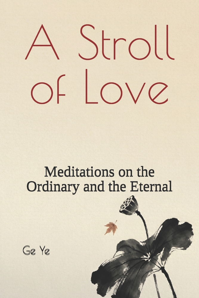 A Stroll of Love: Meditations on the Ordinary and the Eternal cover