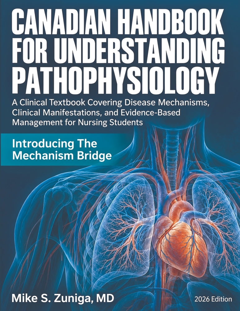Canadian Handbook for Understanding Pathophysiology: A Clinical Textbook Covering Disease Mechanisms, Clinical Manifestations, and Evidence-Based Mana cover