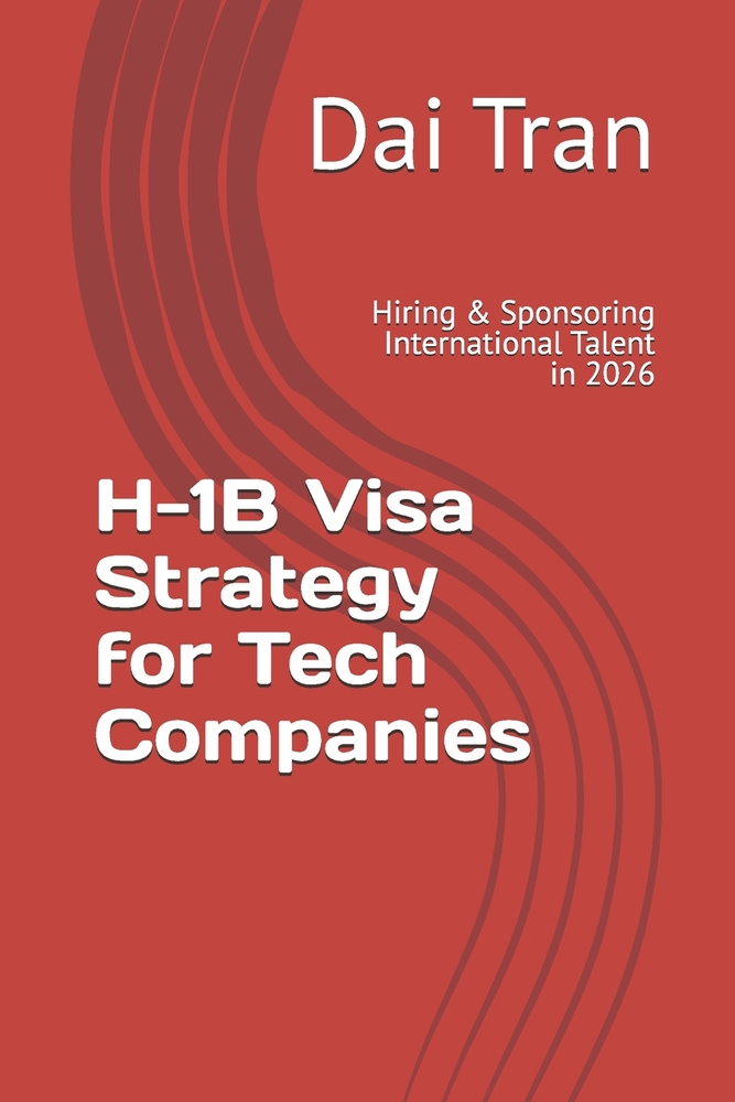 H-1B Visa Strategy for Tech Companies: Hiring & Sponsoring International Talent in 2026 cover