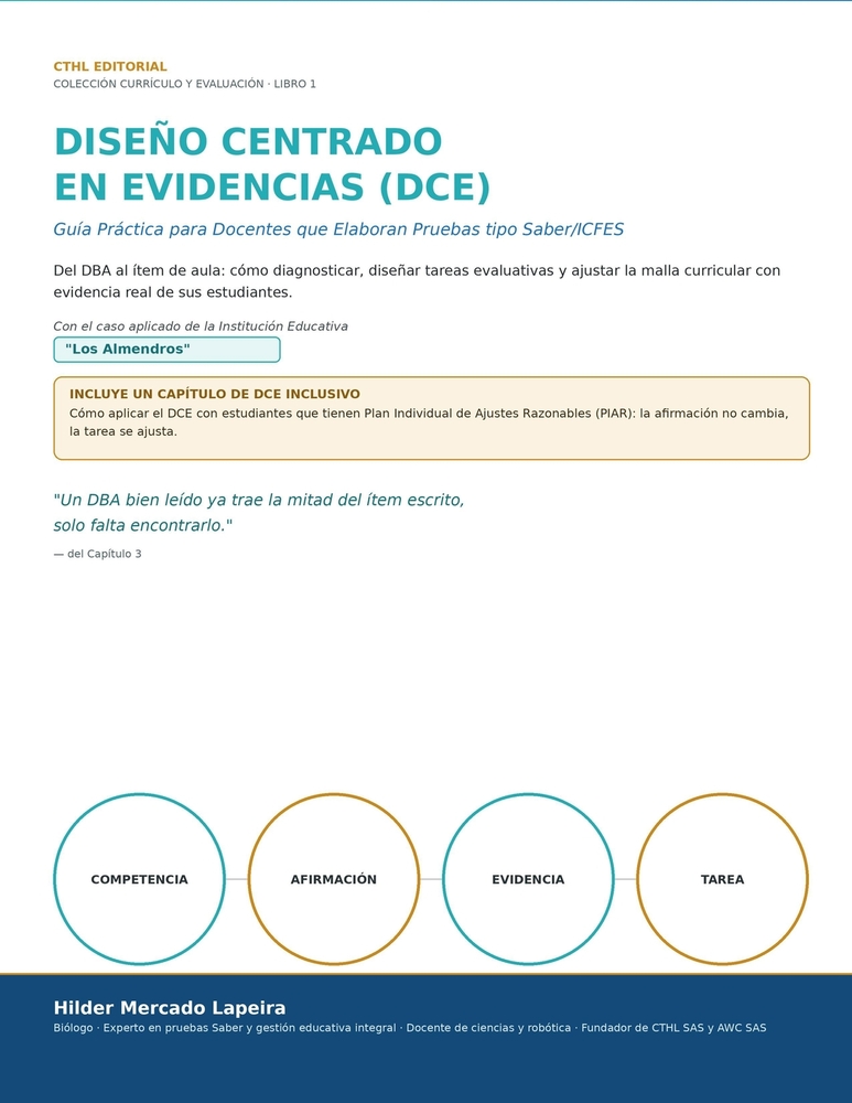 Diseño Centrado en Evidencias (DCE): Guía Práctica para Docentes que Elaboran Pruebas tipo Saber/ICFES cover