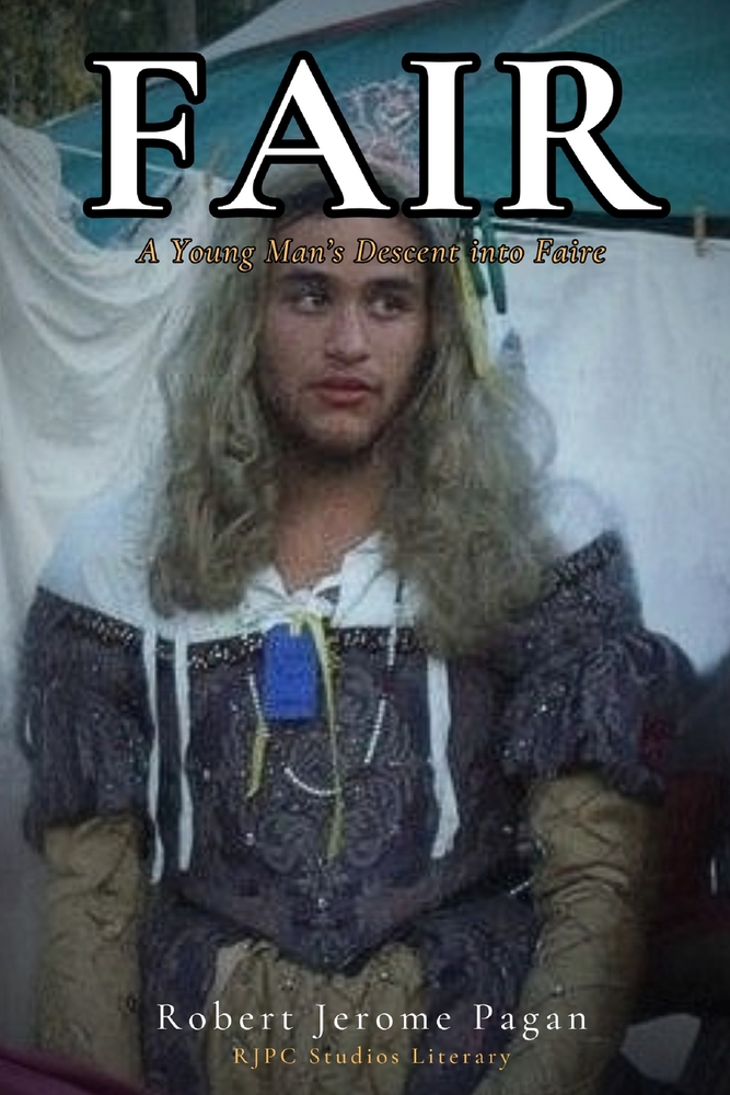 Fair: A Young Man's Descent into Faire cover