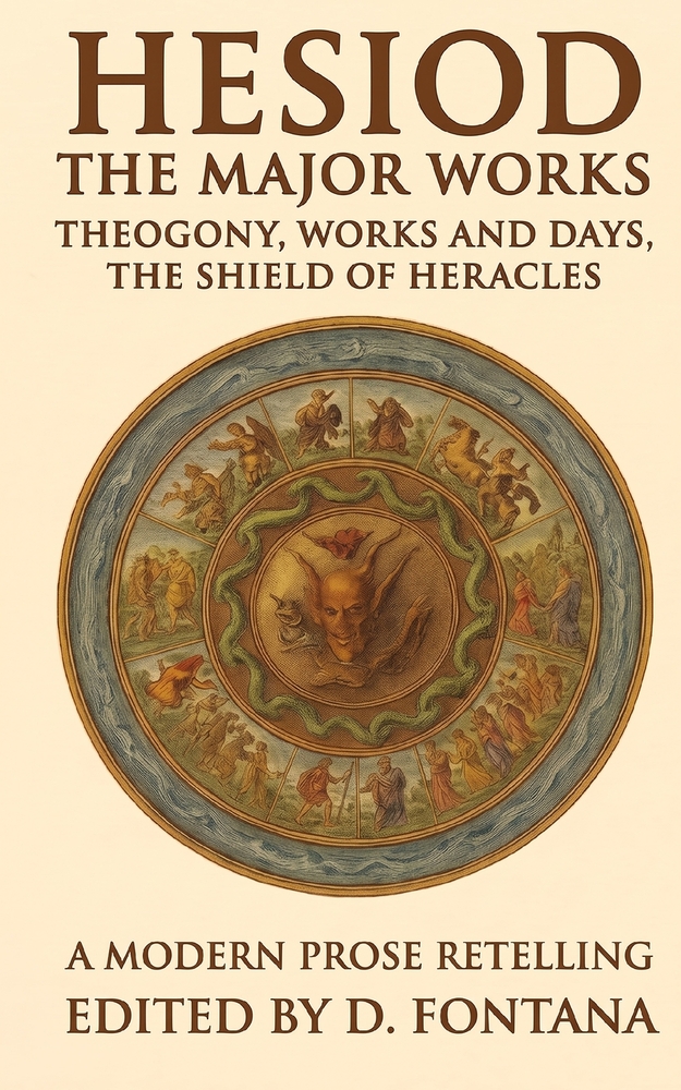 Hesiod the Major Works: Theogony the Works and the Days the Shield of Heracles cover