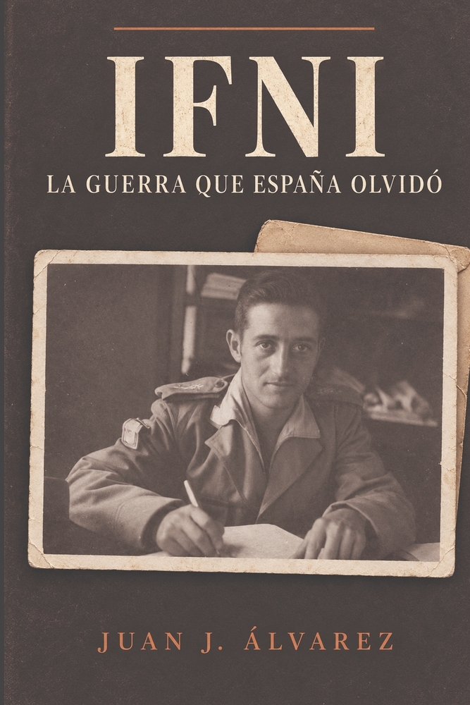 IFNI, la guerra que España olvidó cover