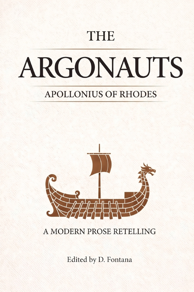 The Argonauts: A Modern Prose Retelling cover