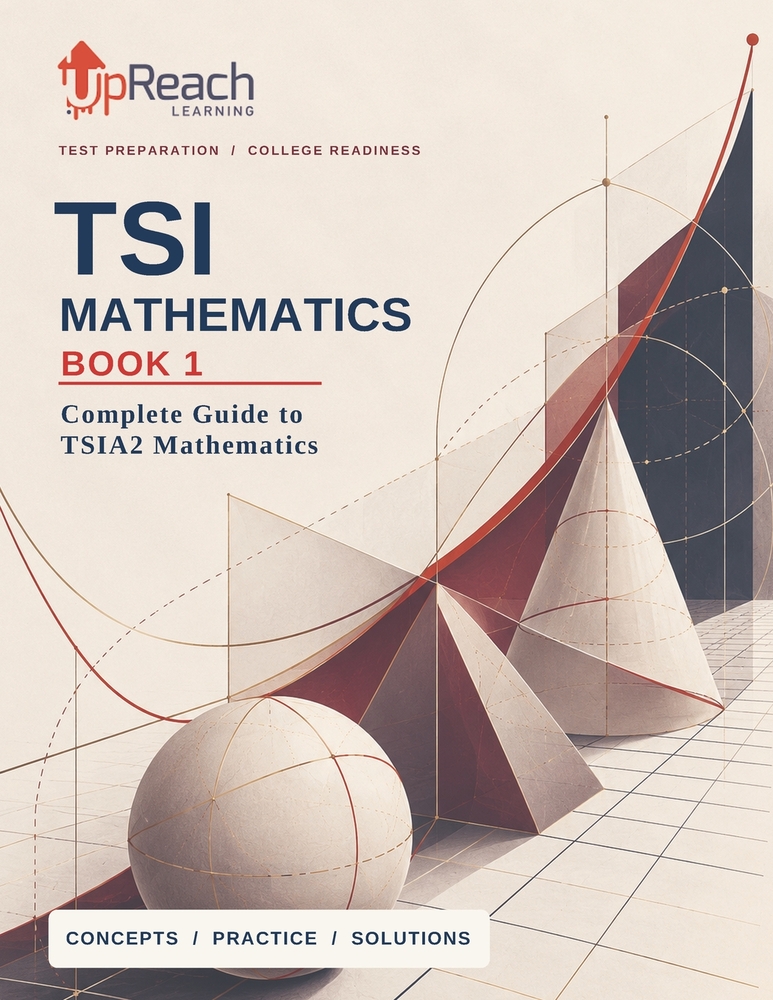 TSI Mathematics Book 1: Complete Guide to TSI Mathematics cover