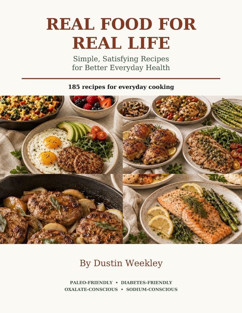 Real Food for Real Life: Simple, Satisfying Recipes for Better Everyday Health cover