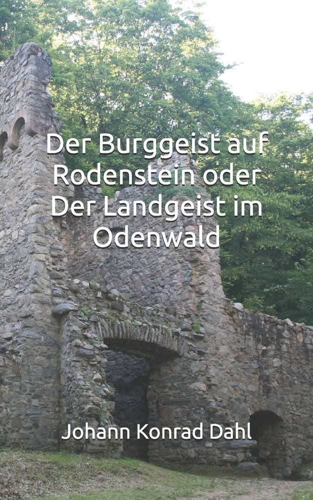 Der Burggeist auf Rodenstein oder Der Landgeist im Odenwald cover