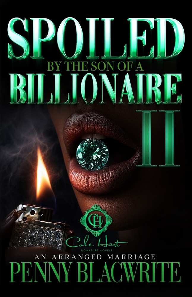 Spoiled By The Son of a Billionaire 2: An Arranged Marriage cover