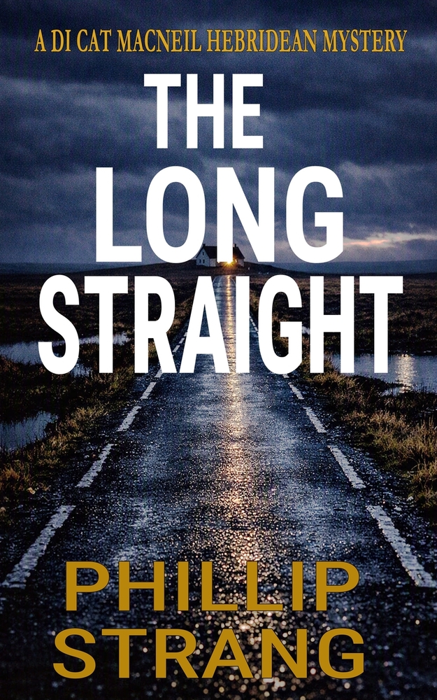 The Long Straight: A Cat MacNeil Hebridean Mystery cover