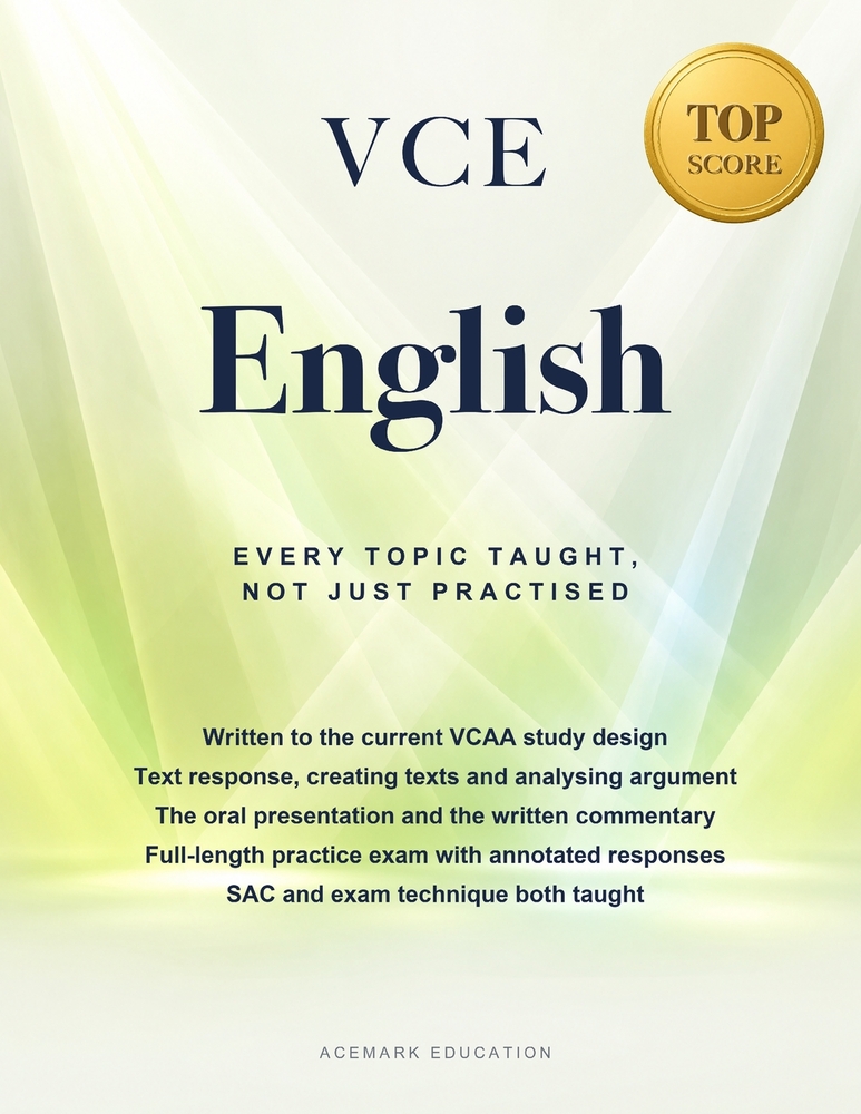 VCE English: Every Topic Taught, Not Just Practised cover