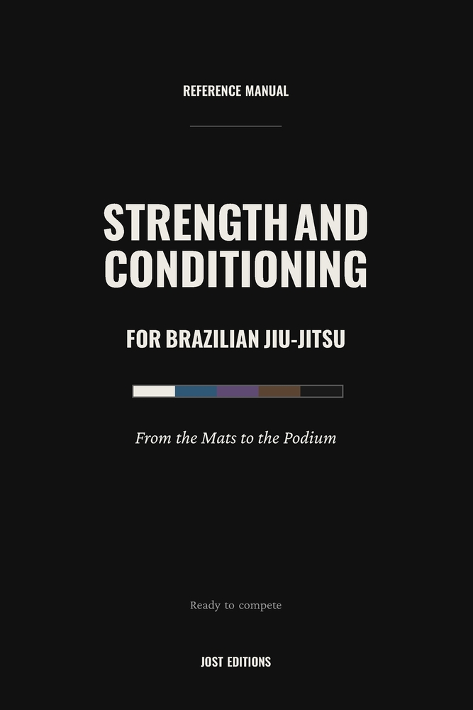 Strength and Conditioning for Brazilian Jiu-Jitsu: From the Mats to the Podium - Testing, Programming, and Peaking for BJJ Competition cover