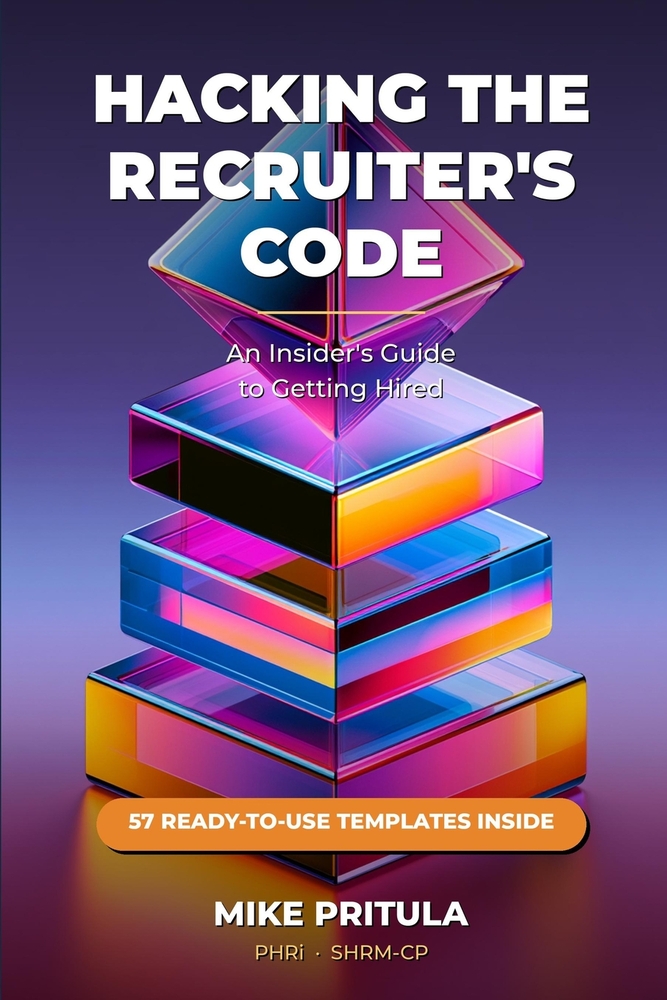 Hacking the Recruiter's Code: An Insider's Guide to Getting Hired cover