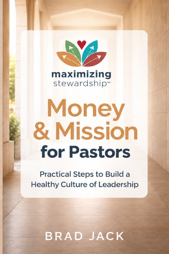 MONEY & MISSION for PASTORS: Practical Steps to Build a Healthy Culture of Leadership cover