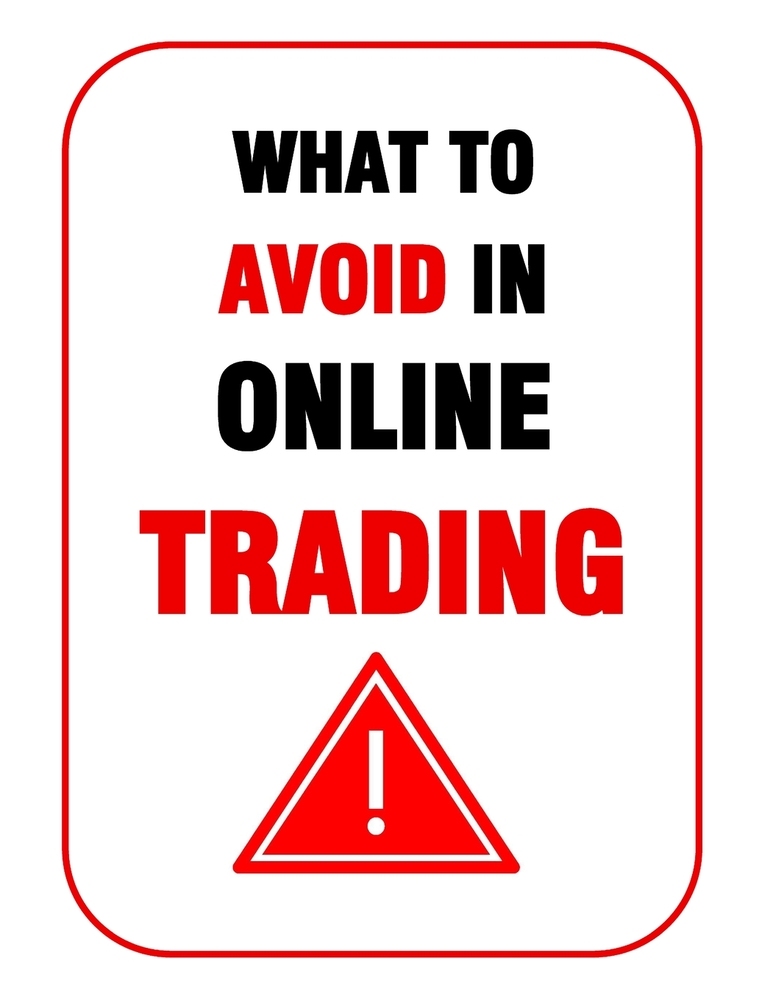 What to avoid in online trading: Precautions based on experience cover