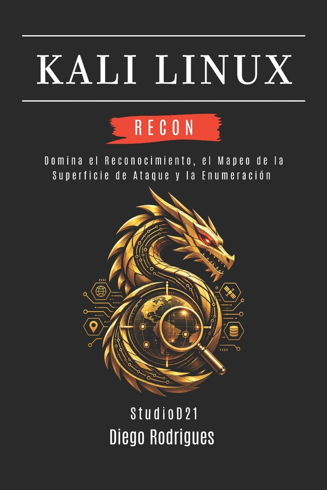 Kali Linux Recon: Domine Reconhecimento, Mapeamento da Superfície de Ataque e Enumeração cover