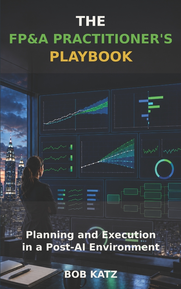 The FP&A Practitioner's Playbook: Planning and Execution in a Post-AI Environment cover
