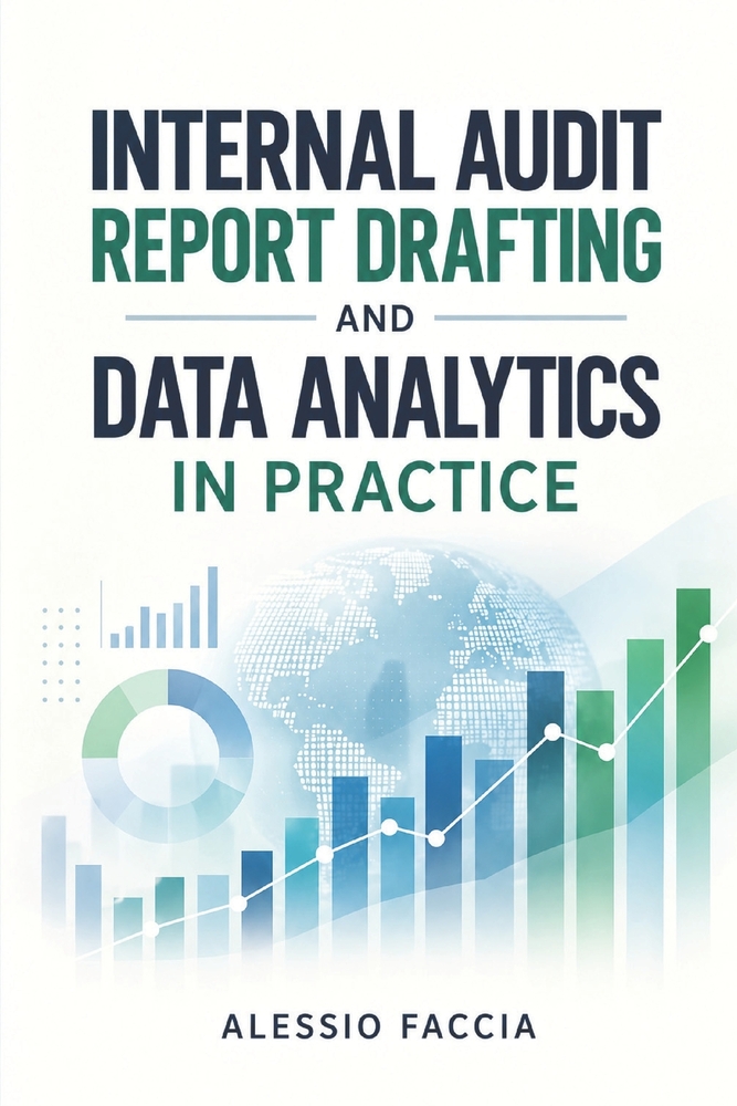 Internal Audit Report Drafting and Data Analytics in Practice: Internal Audit Reporting in a Data-Driven Environment cover