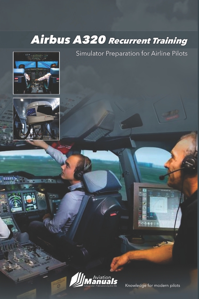 Airbus A320 Recurrent Training: Simulator Preparation for Airline Pilots cover