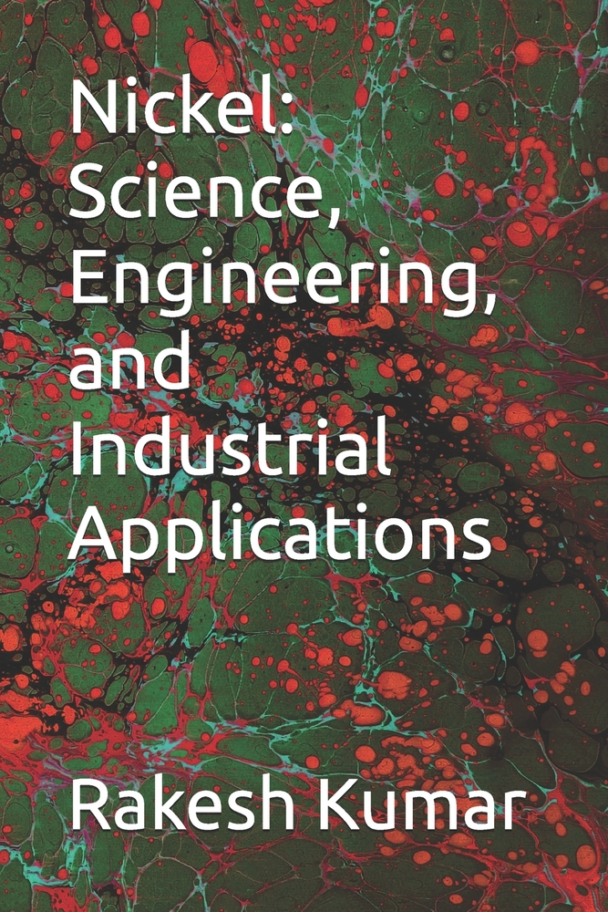 Nickel: Science, Engineering, and Industrial Applications cover