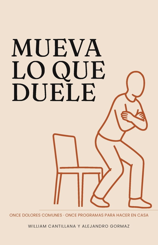 Mueva lo que duele: Once dolores comunes - Once programas para hacer en casa cover