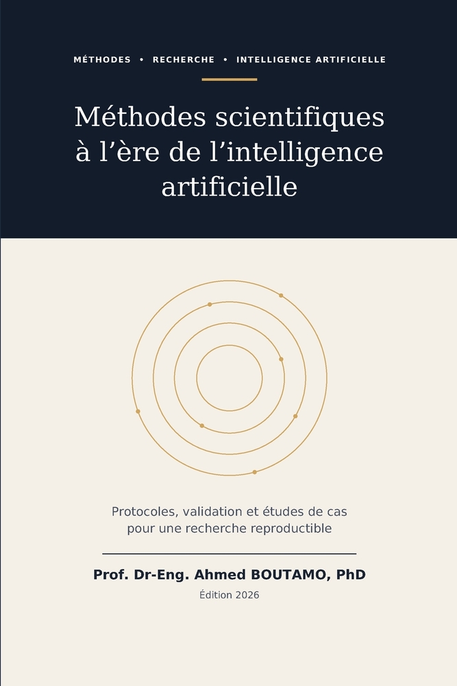 Méthodes scientifiques à l'ère de l'intelligence artificielle: Protocoles, validation et études de cas pour une recherche reproductible cover