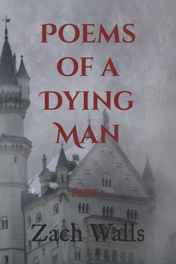 Poems of a Dying Man: Part 1 cover