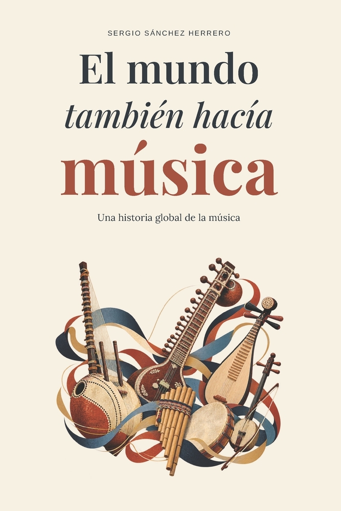 El mundo también hacía música: Una historia global de la música cover