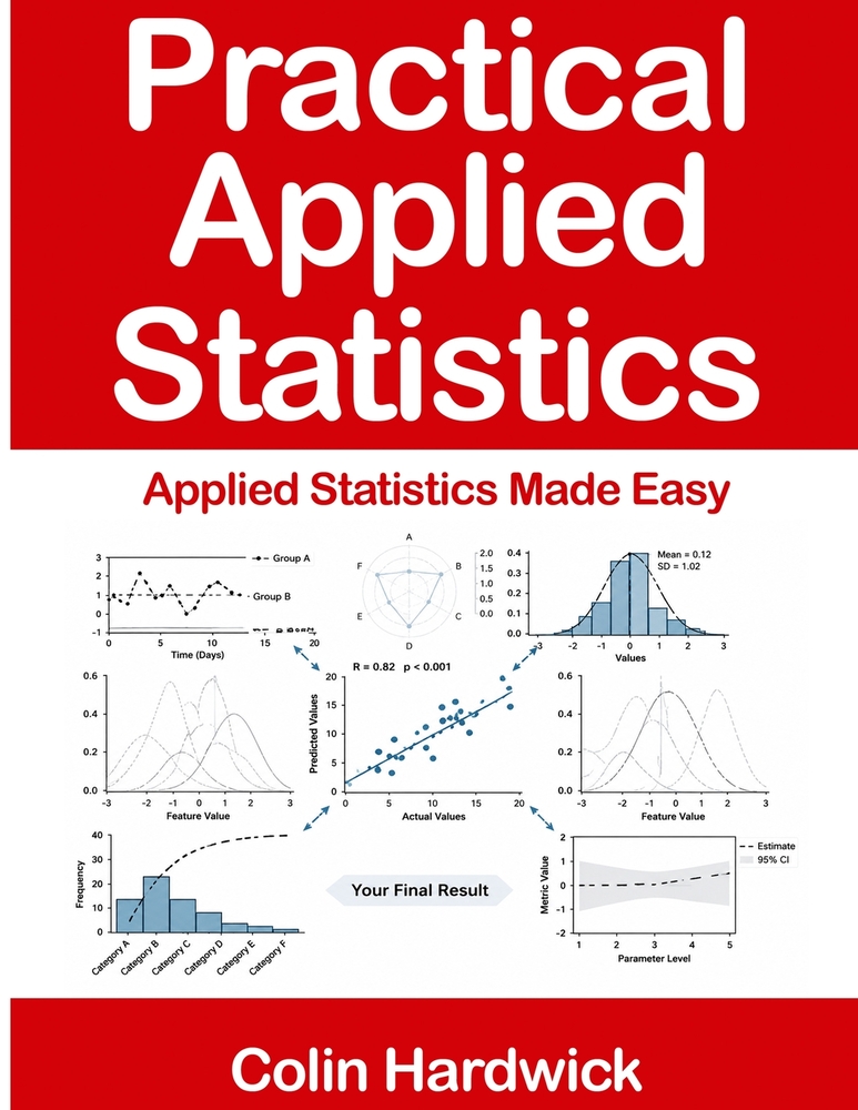 Practical Applied Statistics: Applied Statistics Made Easy cover