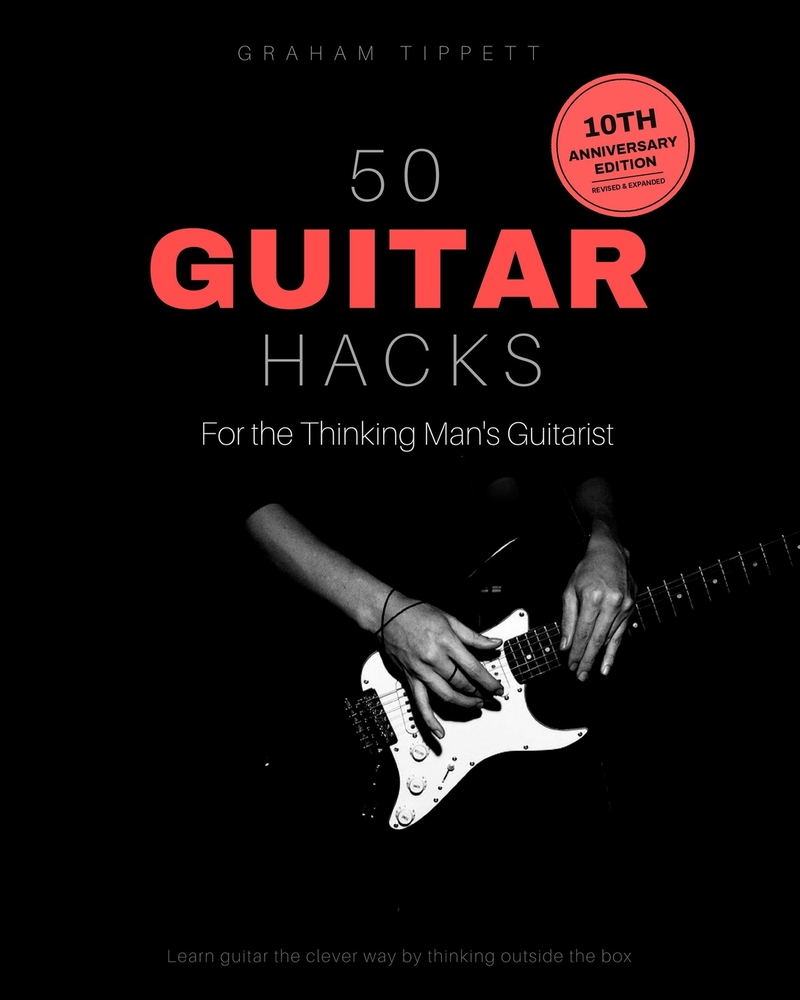 50 Guitar Hacks: for the Thinking Man's Guitarist cover