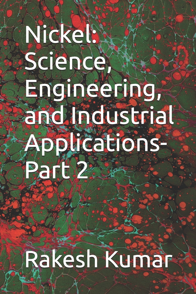 Nickel: Science, Engineering, and Industrial Applications cover