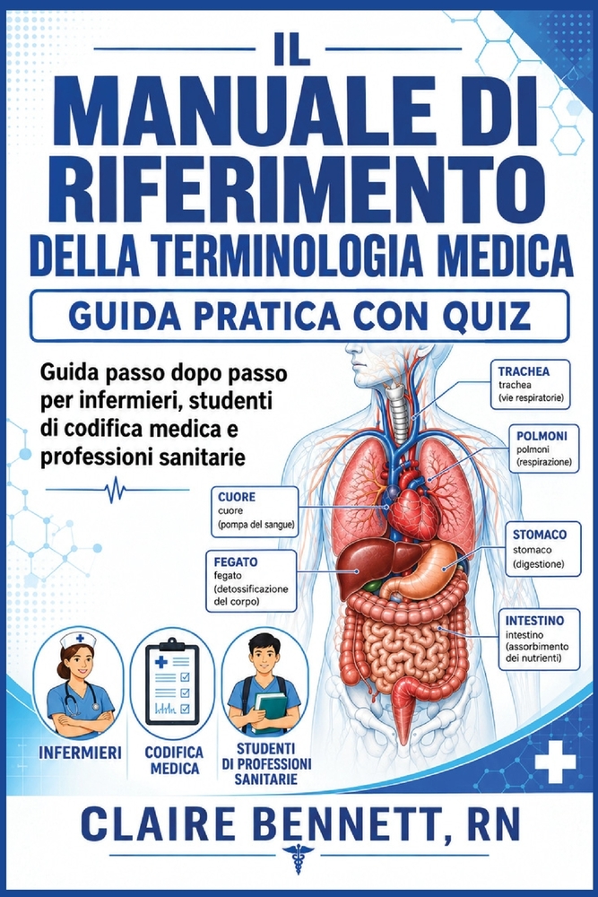 Manuale di riferimento della terminologia medica": Una guida di studio passo passo con quiz di esercitazione per studenti di infermieristica, codifica cover