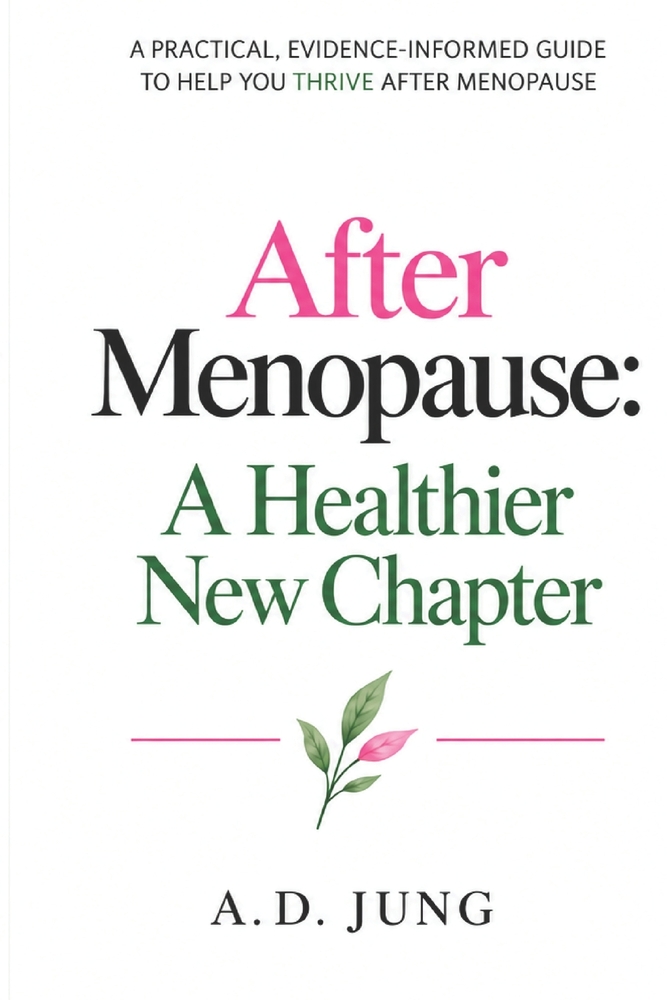 After Menopause: A Healthier New Chapter cover