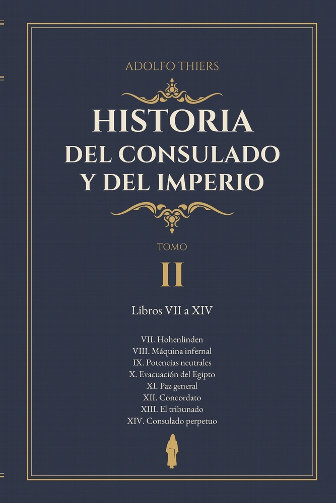 HIstoria del Consulado y del Imperio: Libros XXVII a XXIX cover