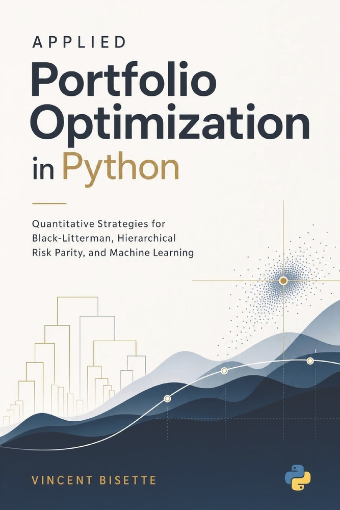Applied Portfolio Optimization in Python: Quantitative Strategies for Black-Litterman, Hierarchical Risk Parity, and Machine Learning cover