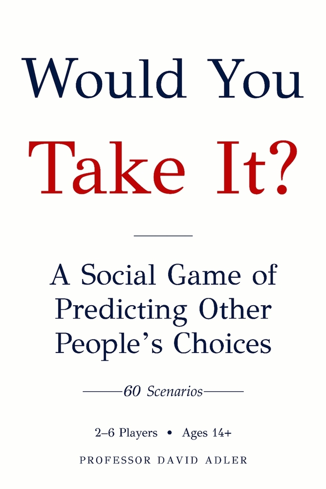 Would You Take It?: A Social Game of Predicting Other People's Choices cover