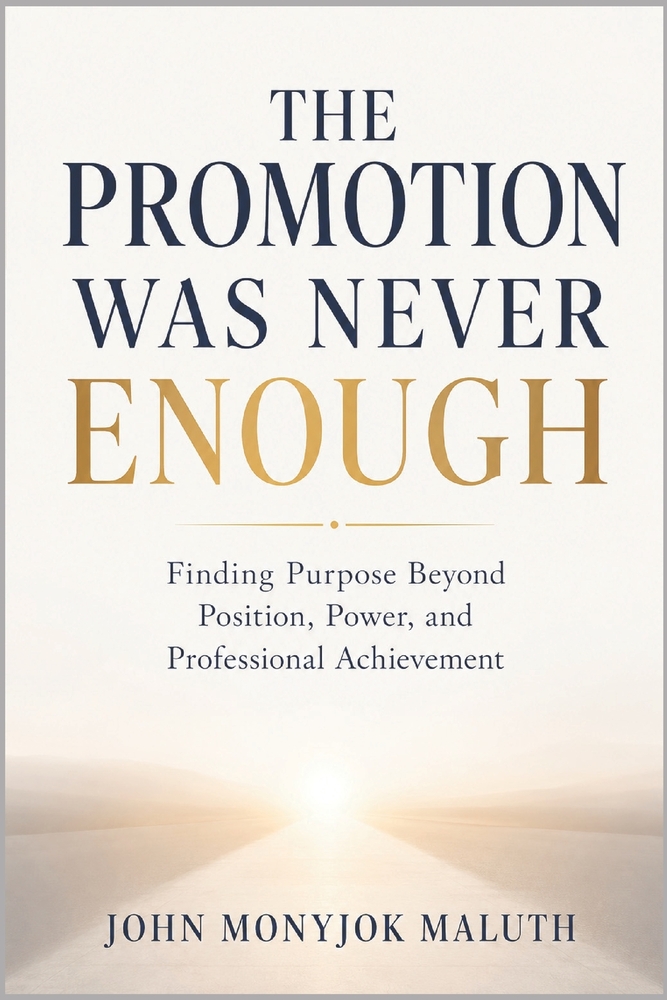 The Promotion Was Never Enough: Finding Purpose Beyond Position, Power, and Professional Achievement cover