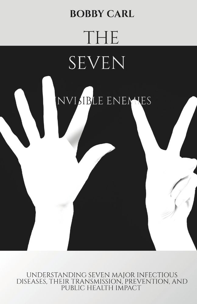 The Seven Invisible Enemies: Understanding the Diseases, Pathogens, and Environmental Forces Threatening Health in the Modern South cover