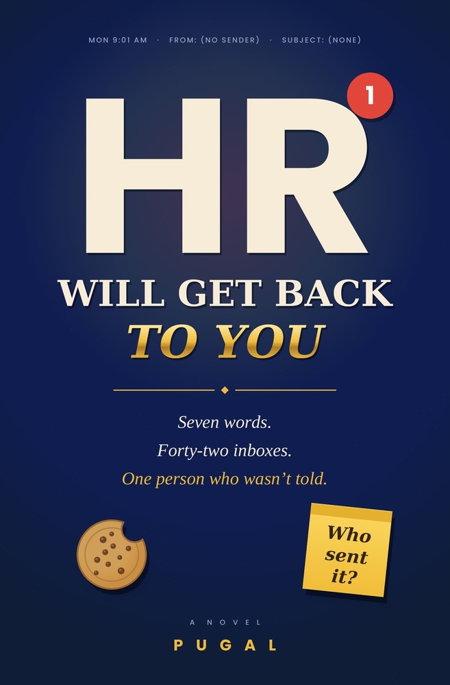 HR Will Get Back To You: A Comedy of Rumors, Biscuits and the One Email Nobody Was Supposed to Send cover
