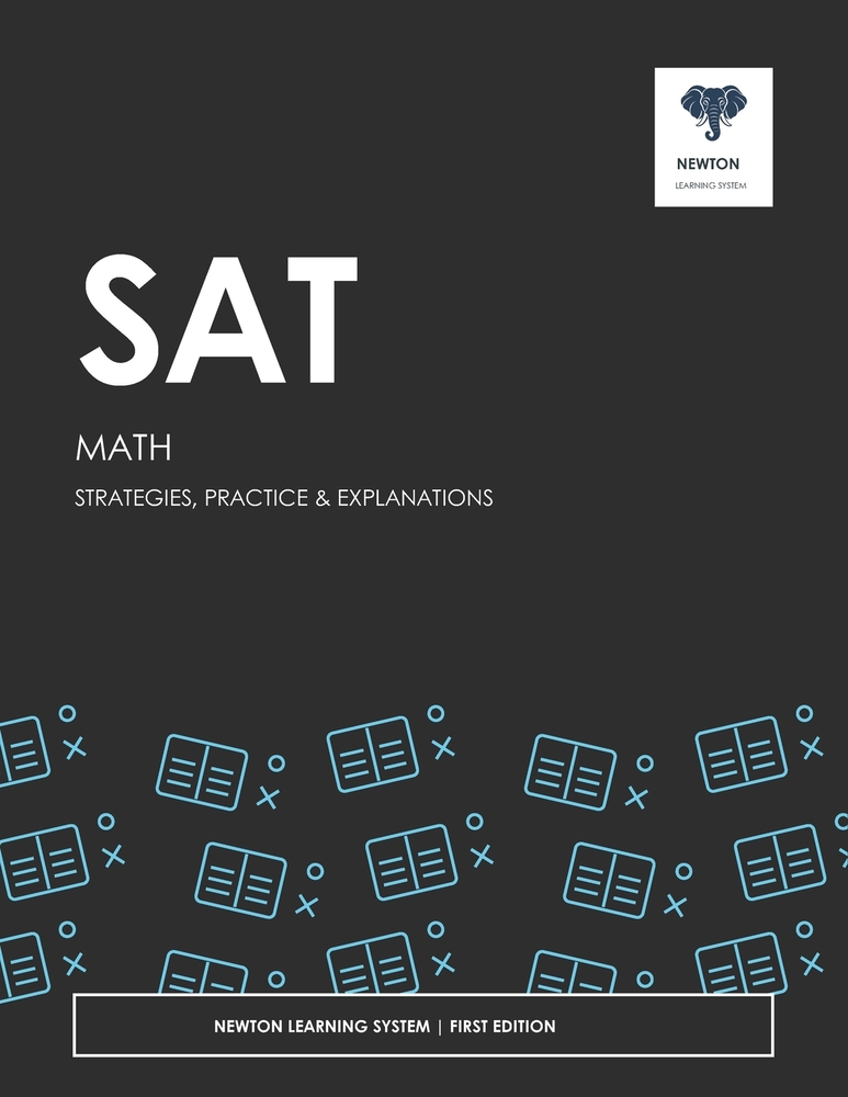 SAT Math: Strategies, Practice & Explanations cover