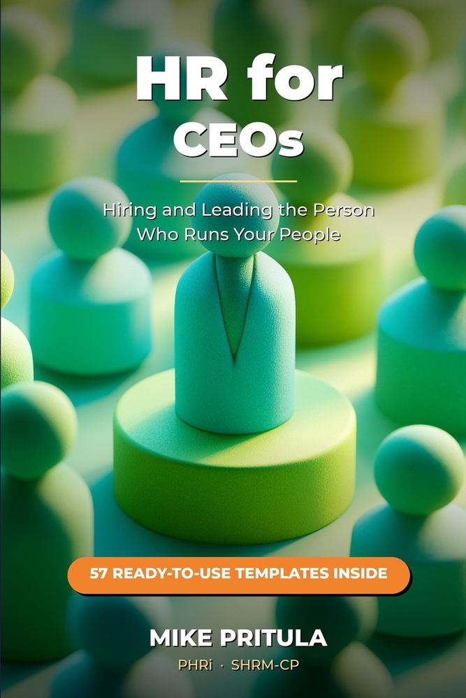 HR for CEOs: Hiring and Leading the Person Who Runs Your People cover