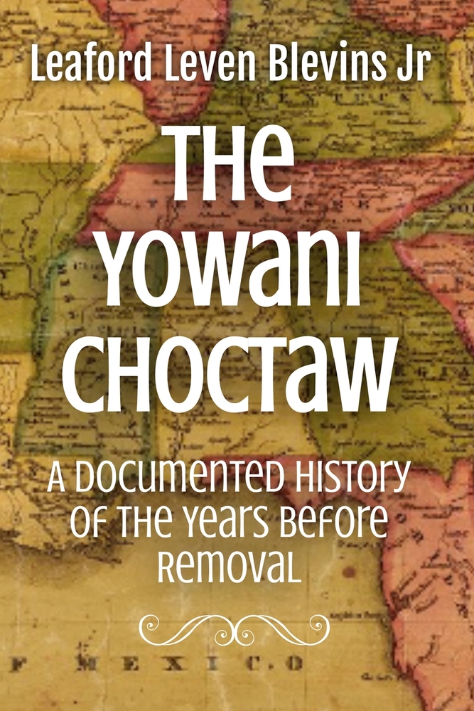 The Yowani Choctaw: A Documented History of the Years Before Removal cover