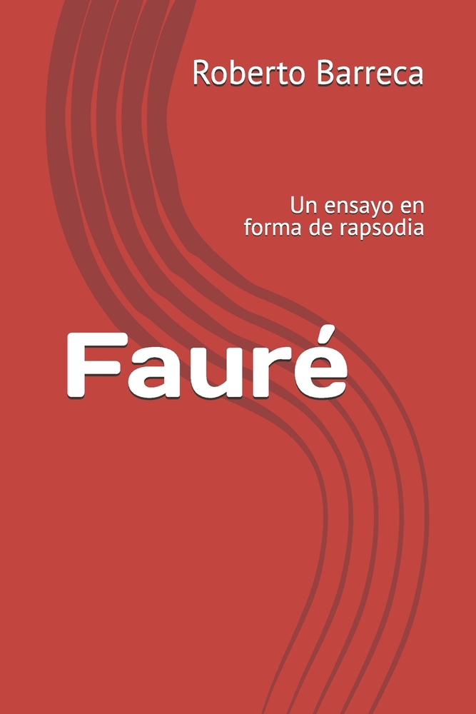 Fauré: Un ensayo en forma de rapsodia cover