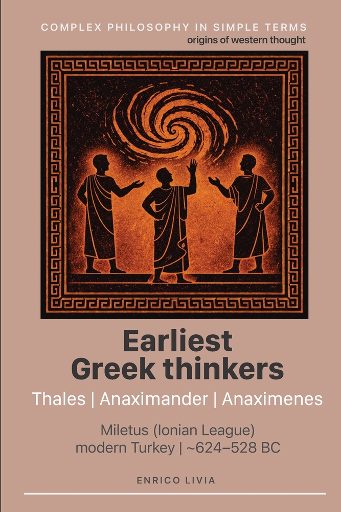 Earliest Greek thinkers: Thales, Anaximander, Anaximenes cover