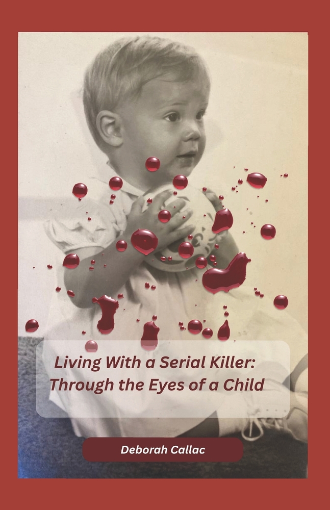 Living with a Serial Killer: Through the Eyes of a Child : Book II cover