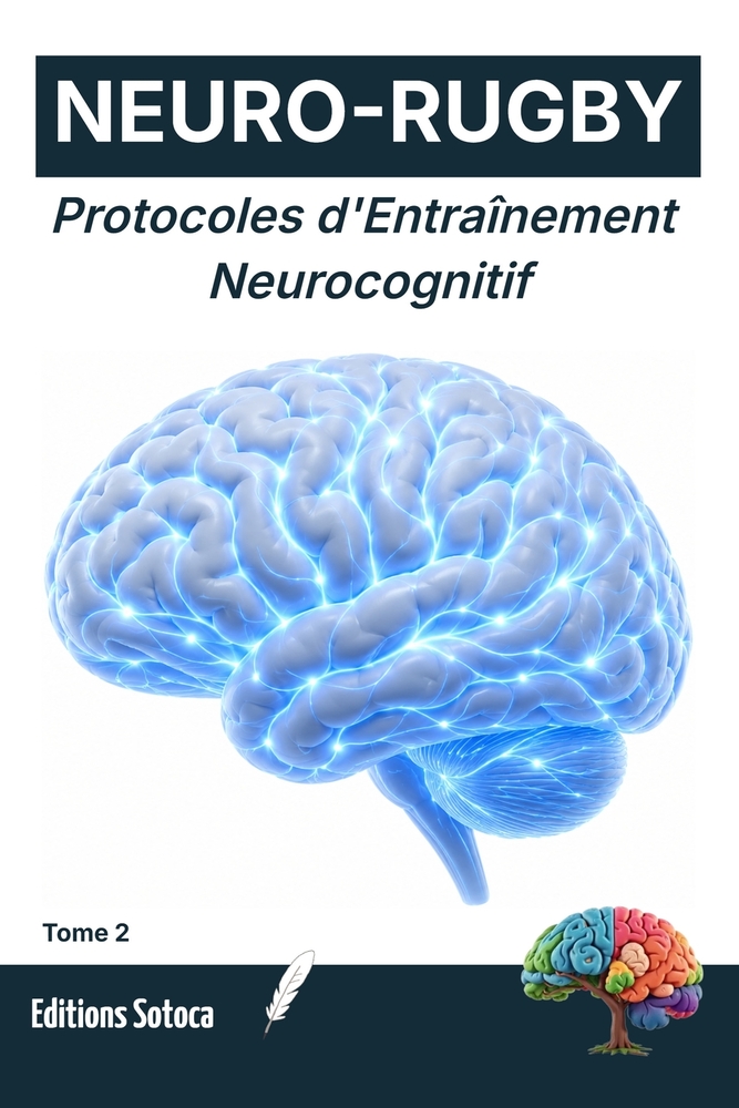 Neuro-Rugby: Maîtrise du Jeu Mental sur le Terrain: Quand le bruit mental devient votre meilleure arme. (Tome 4) cover