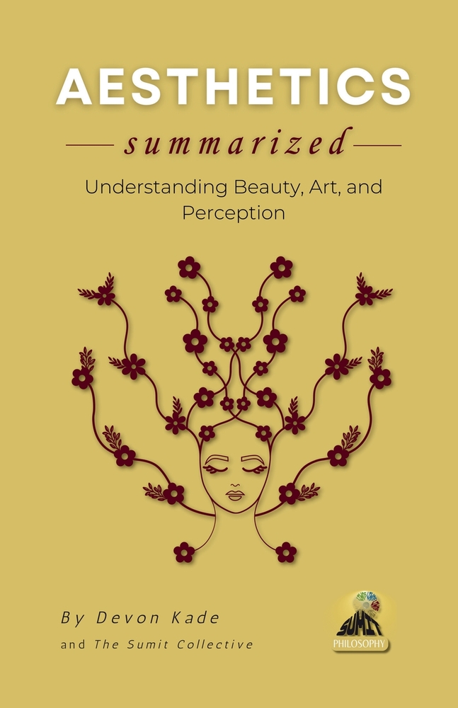 AESTHETICS Summarized: Understanding Beauty, Art, and Perception cover