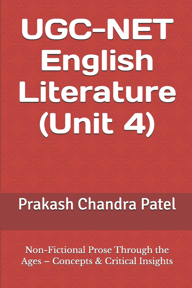 UGC-NET English Literature (Unit 4): Non-Fictional Prose Through the Ages - Concepts & Critical Insights cover