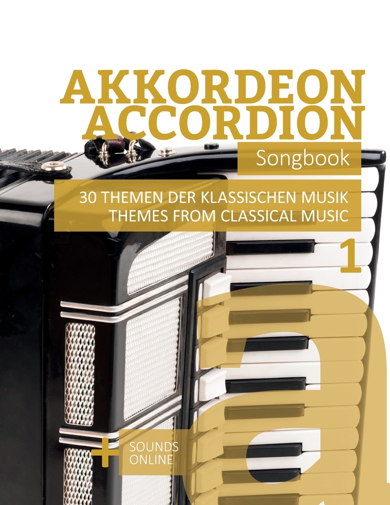 Akkordeon / Accordion Songbook - 30 Themen der klassischen Musik / themes from classical music: + Sounds online cover